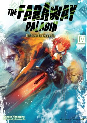 [Saihate no Paladin 04] • The Faraway Paladin - Volume 04 - The Torch Port Ensemble